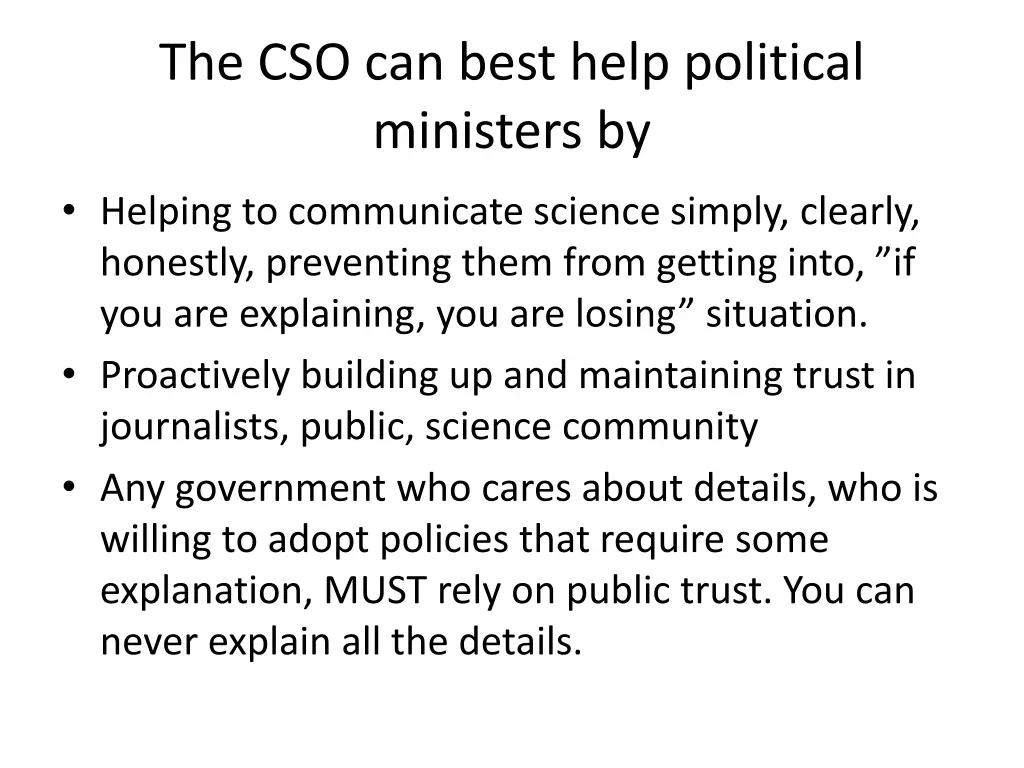 the cso can best help political ministers by 2