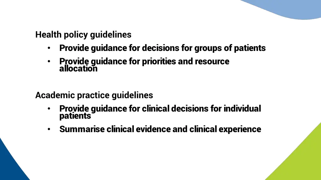 health policy guidelines provide guidance