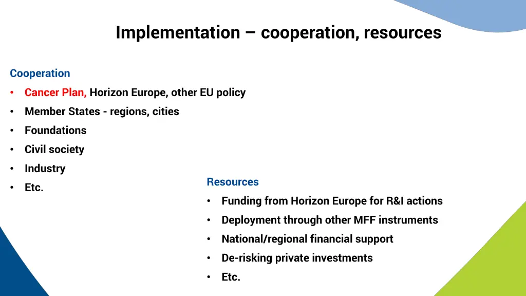 implementation cooperation resources