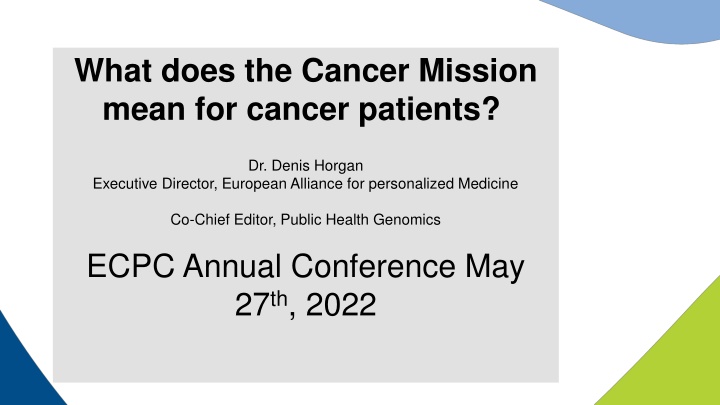 what does the cancer mission mean for cancer