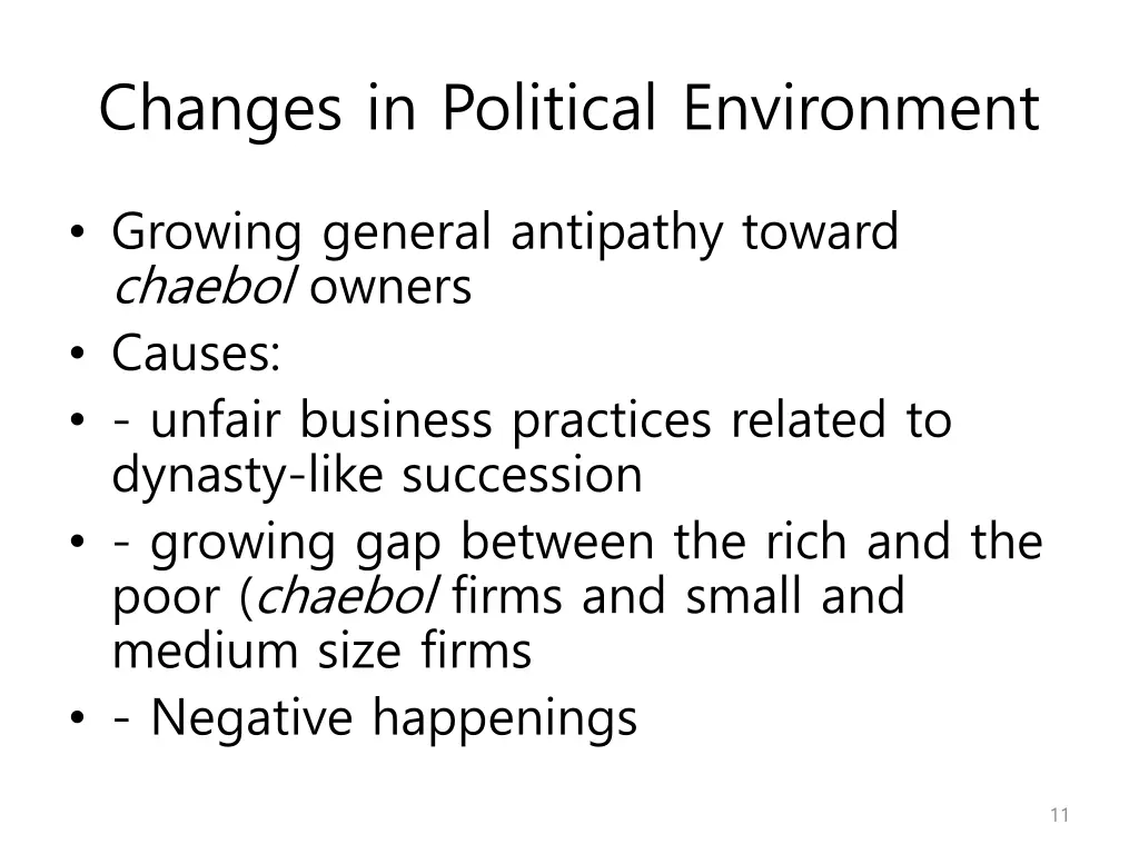 changes in political environment