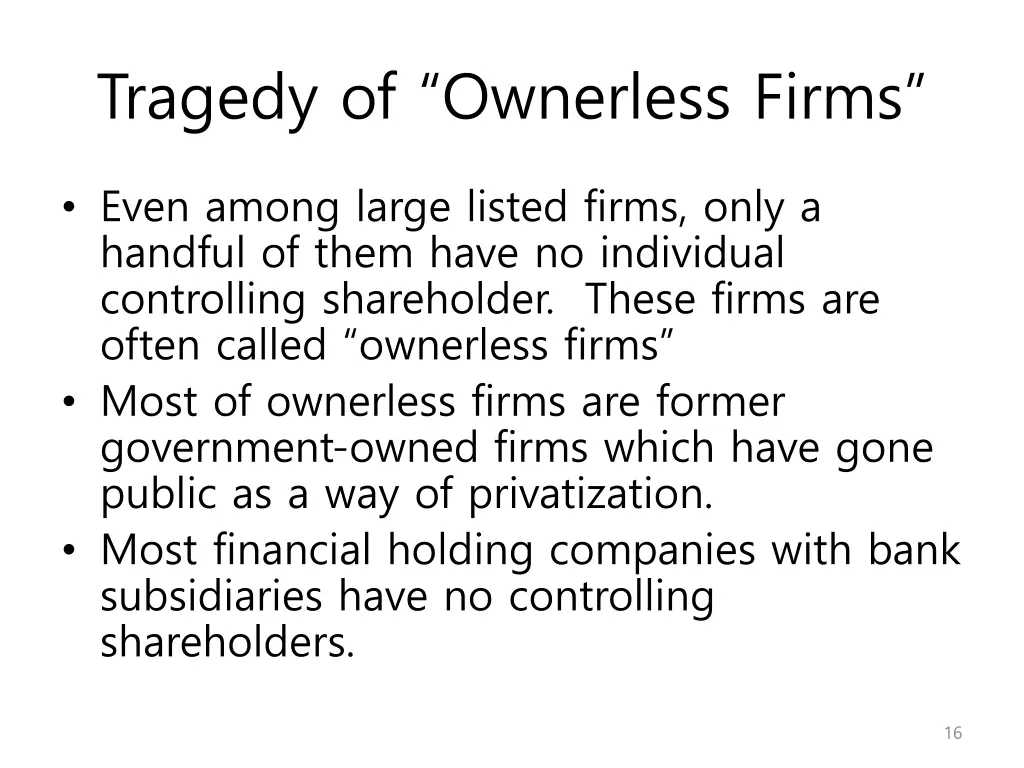 tragedy of ownerless firms