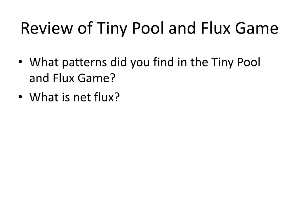 review of tiny pool and flux game