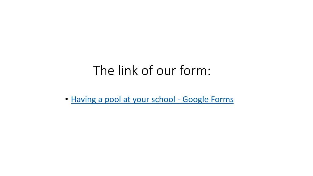 the link of our form