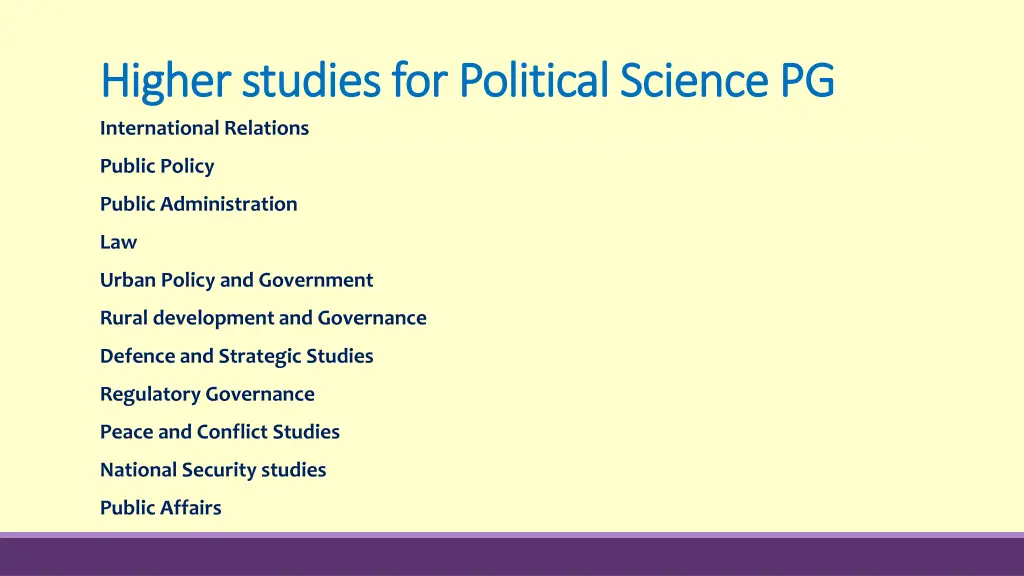 higher studies for political science higher