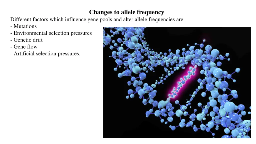 changes to allele frequency