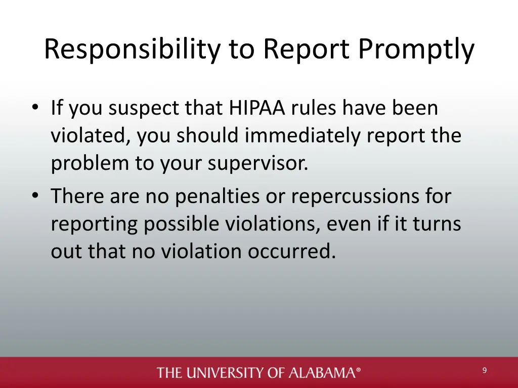 responsibility to report promptly