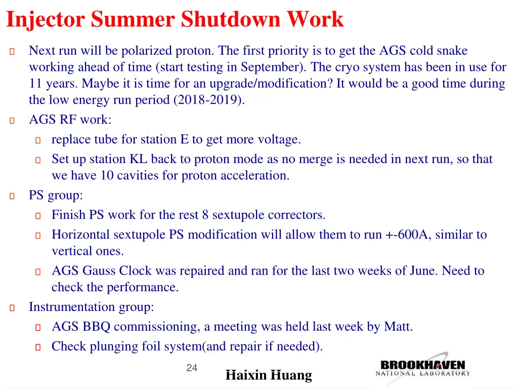 injector summer shutdown work