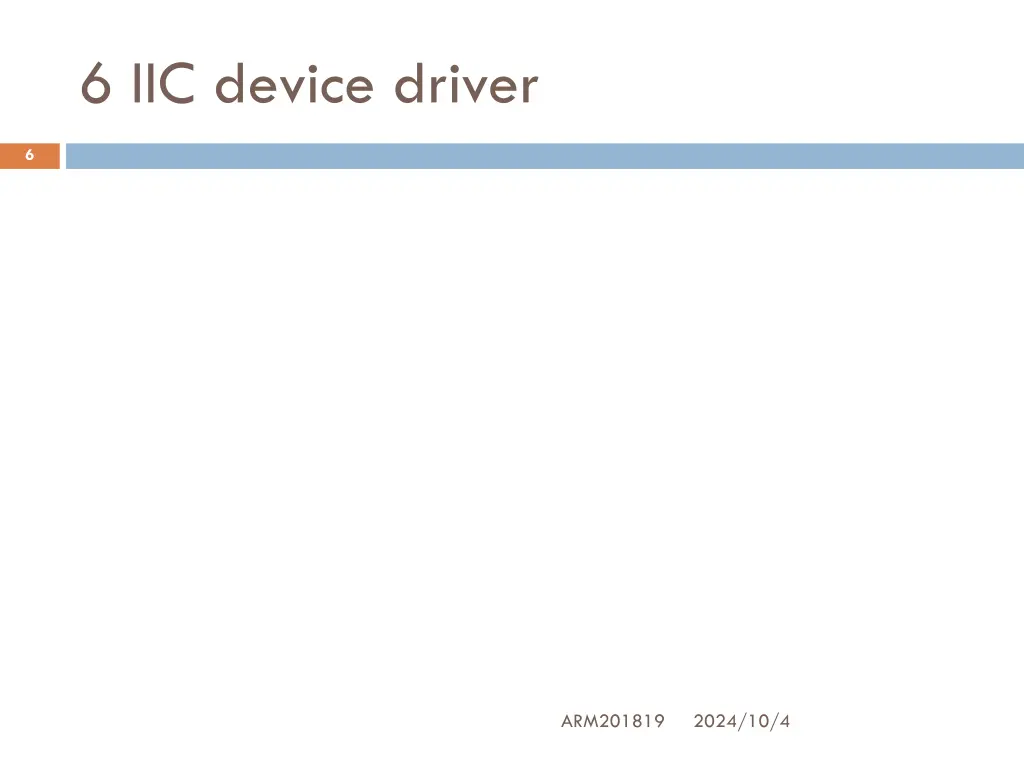 6 iic device driver