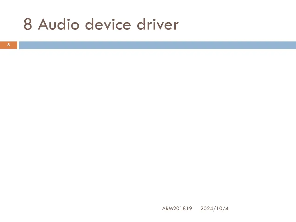 8 audio device driver