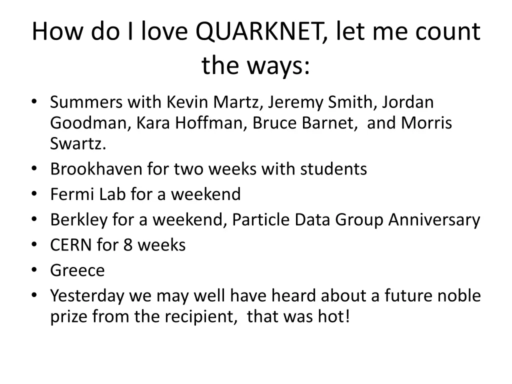 how do i love quarknet let me count the ways