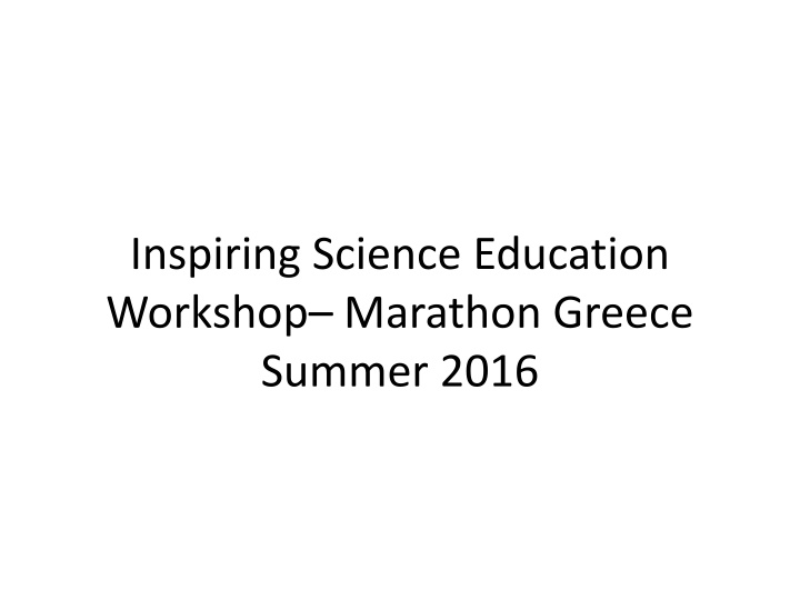 inspiring science education workshop marathon