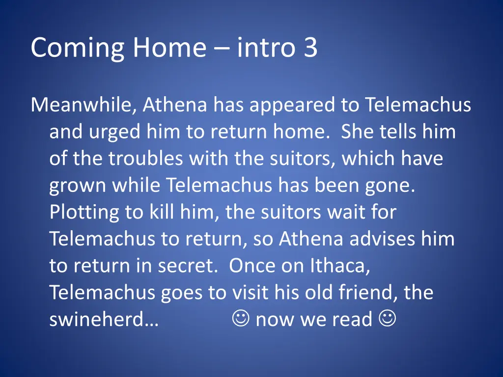 coming home intro 3