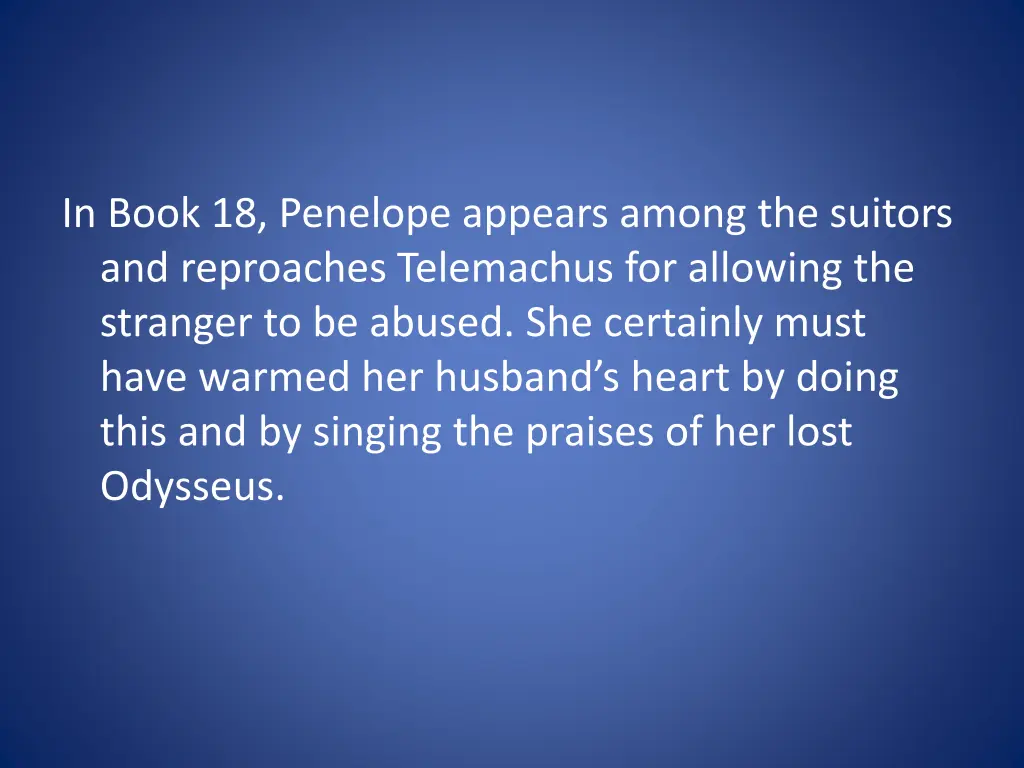 in book 18 penelope appears among the suitors