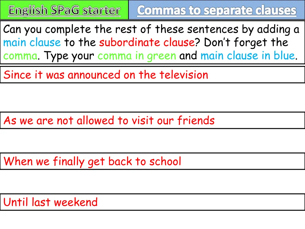 english spag starter can you complete the rest