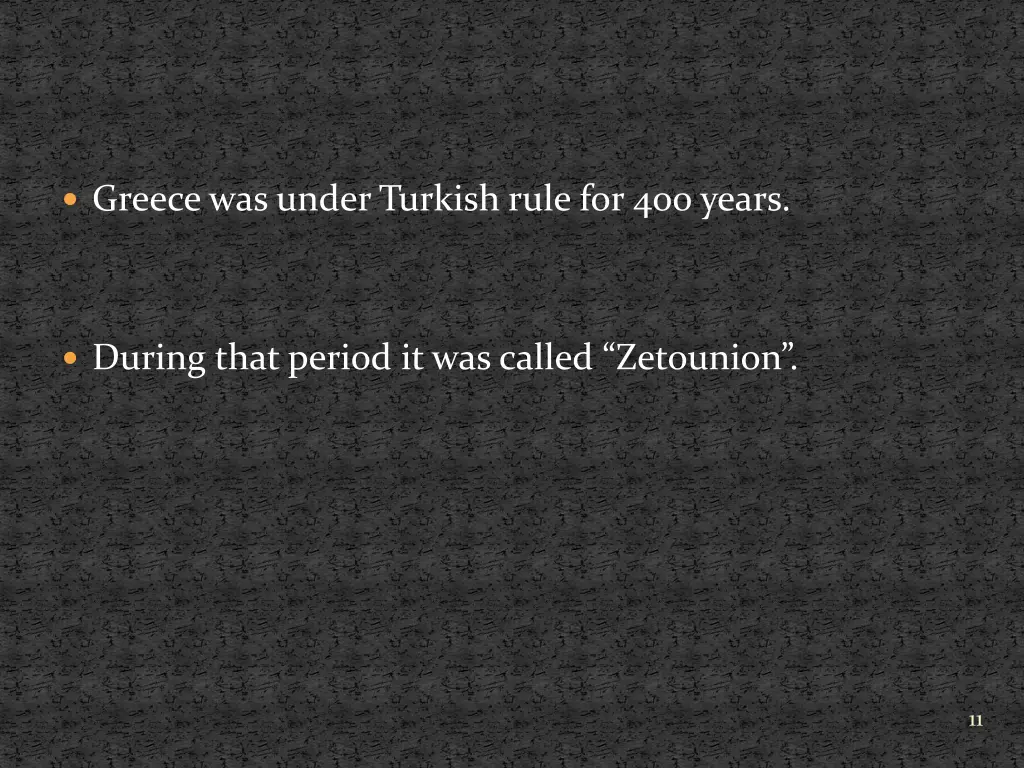 greece was under turkish rule for 400 years