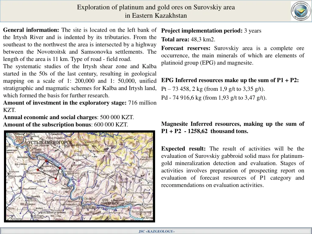 exploration of platinum and gold ores