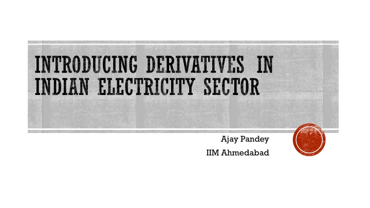 introducing derivatives in indian electricity