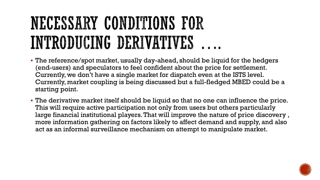 necessary conditions for introducing derivatives