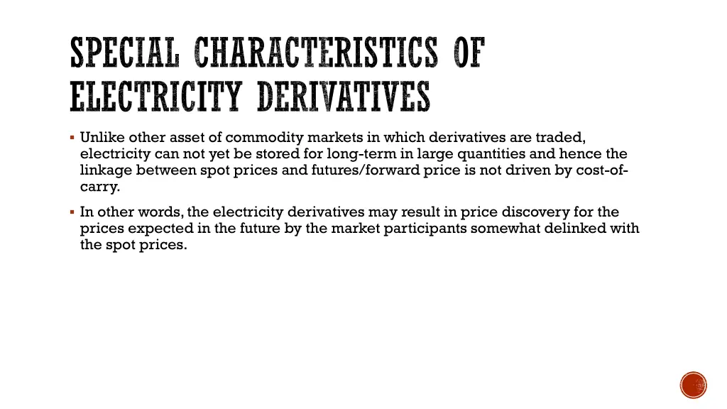 special characteristics of electricity derivatives