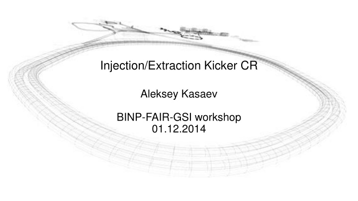 injection extraction kicker cr