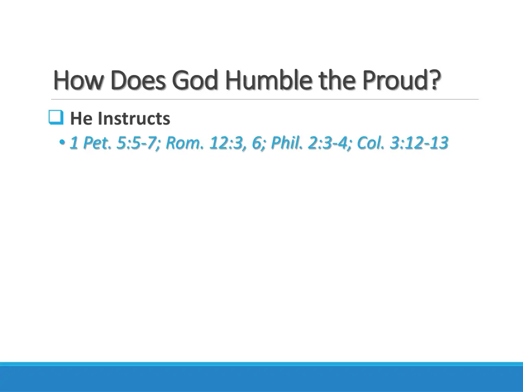 how does god humble the proud how does god humble 1