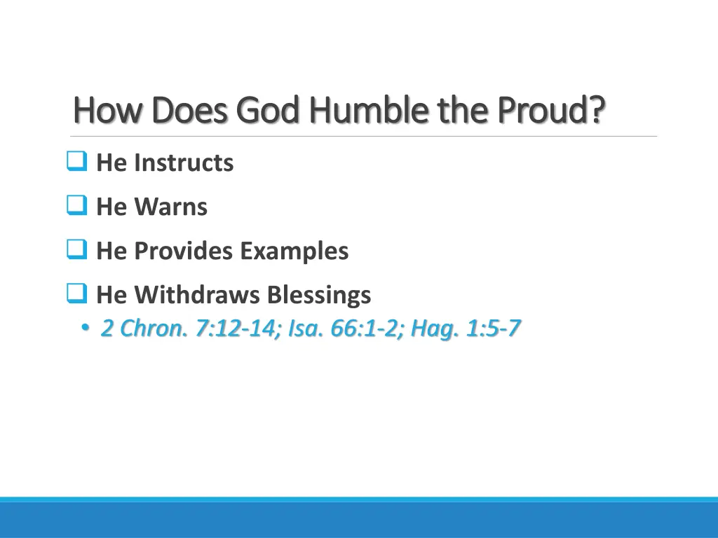 how does god humble the proud how does god humble 10