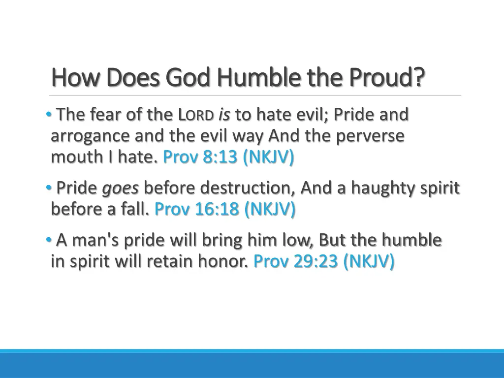 how does god humble the proud how does god humble 7