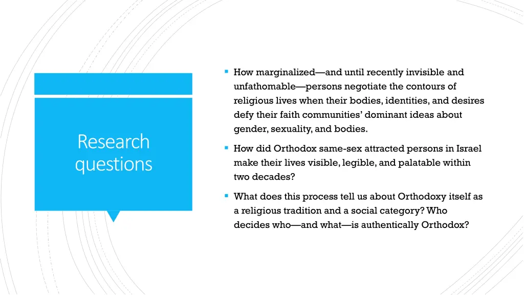 how marginalized and until recently invisible