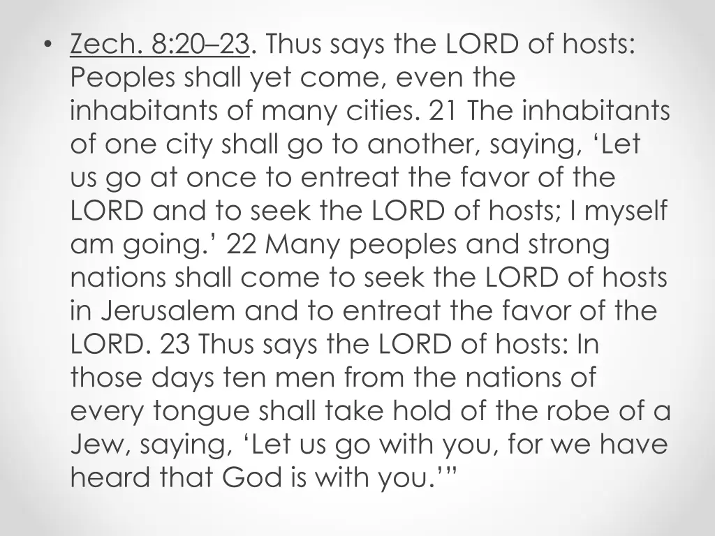 zech 8 20 23 thus says the lord of hosts peoples