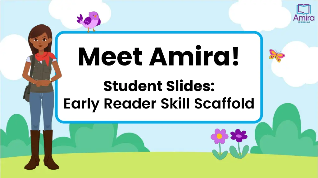 meet amira student slides early reader skill