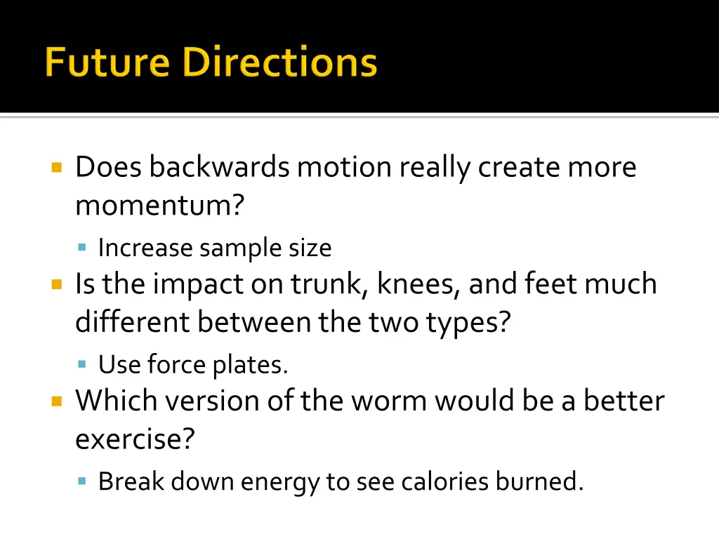 does backwards motion really create more momentum