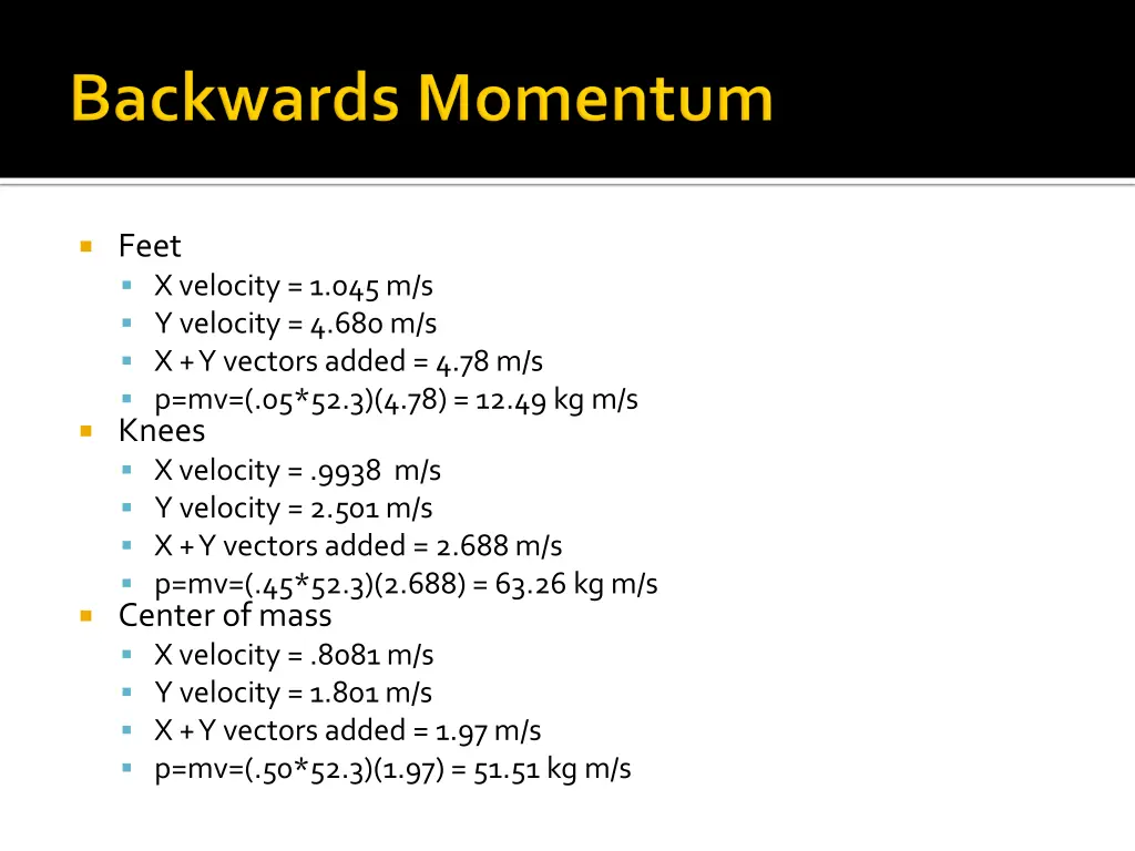 feet x velocity 1 045 m s y velocity