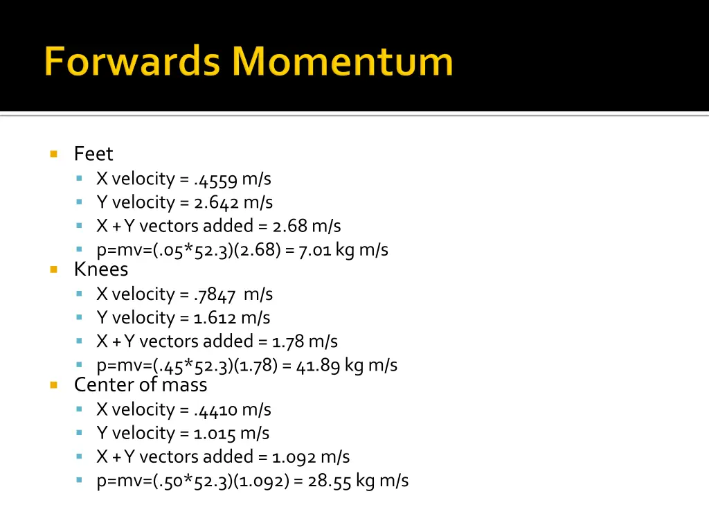 feet x velocity 4559 m s y velocity