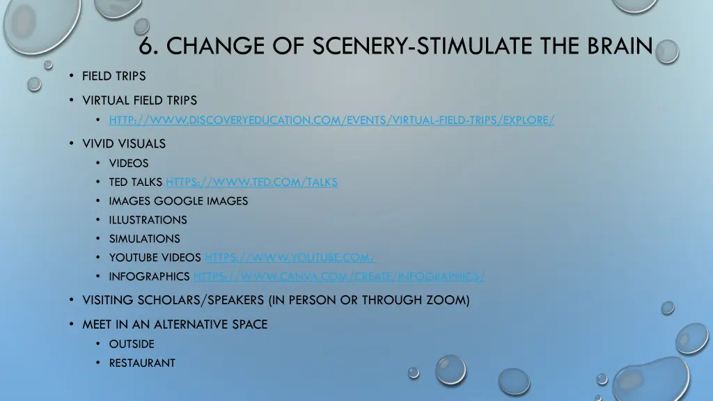 6 change of scenery stimulate the brain