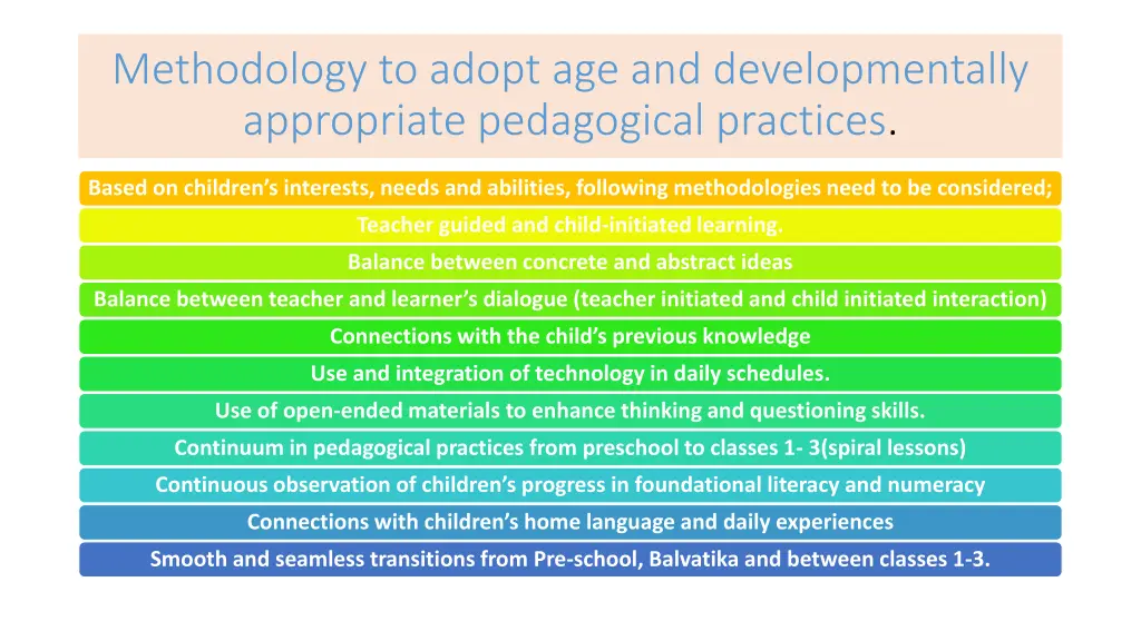 methodology to adopt age and developmentally