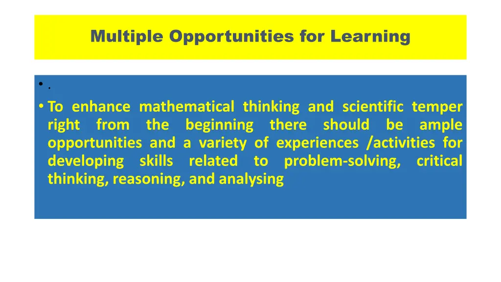 multiple opportunities for learning 2