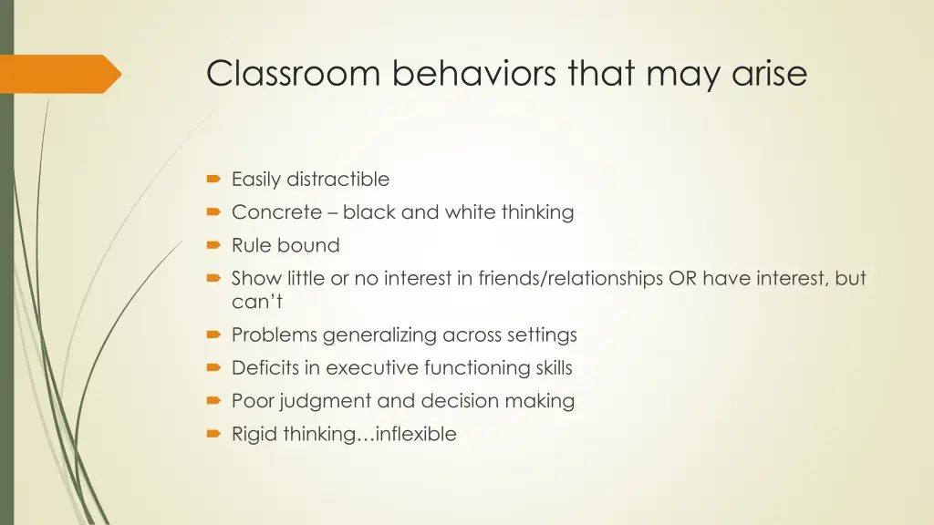 classroom behaviors that may arise