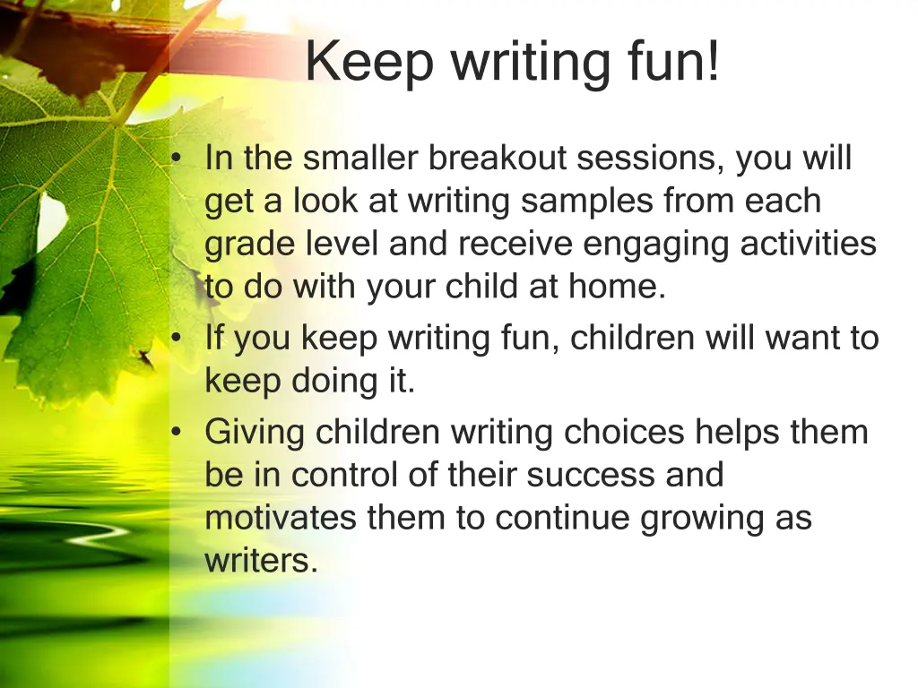 keep writing fun