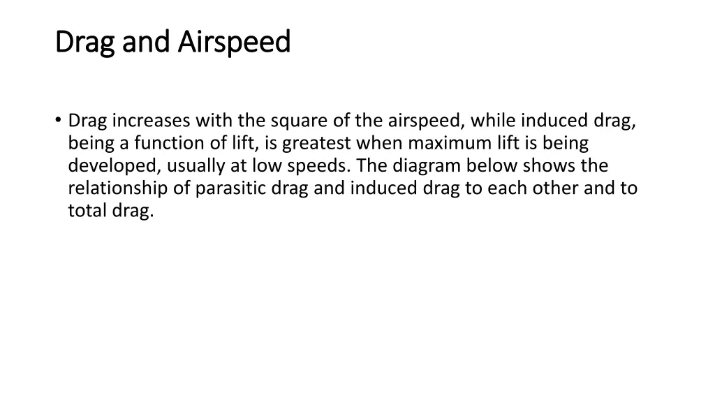 drag and airspeed drag and airspeed