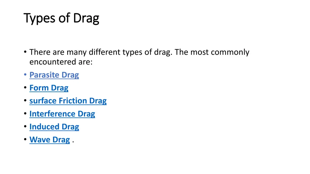 types of drag types of drag