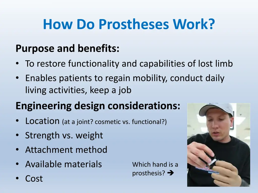 how do prostheses work