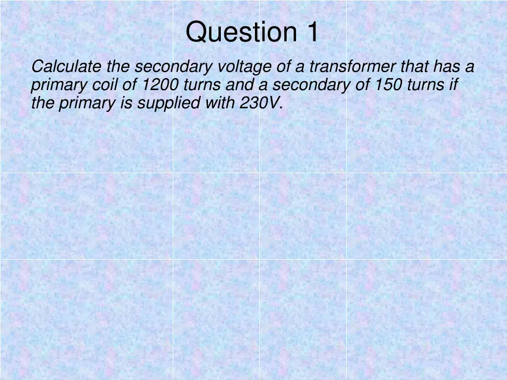 question 1 1