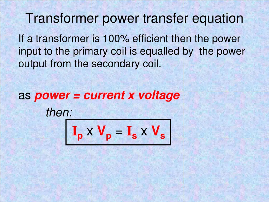 transformer power transfer equation