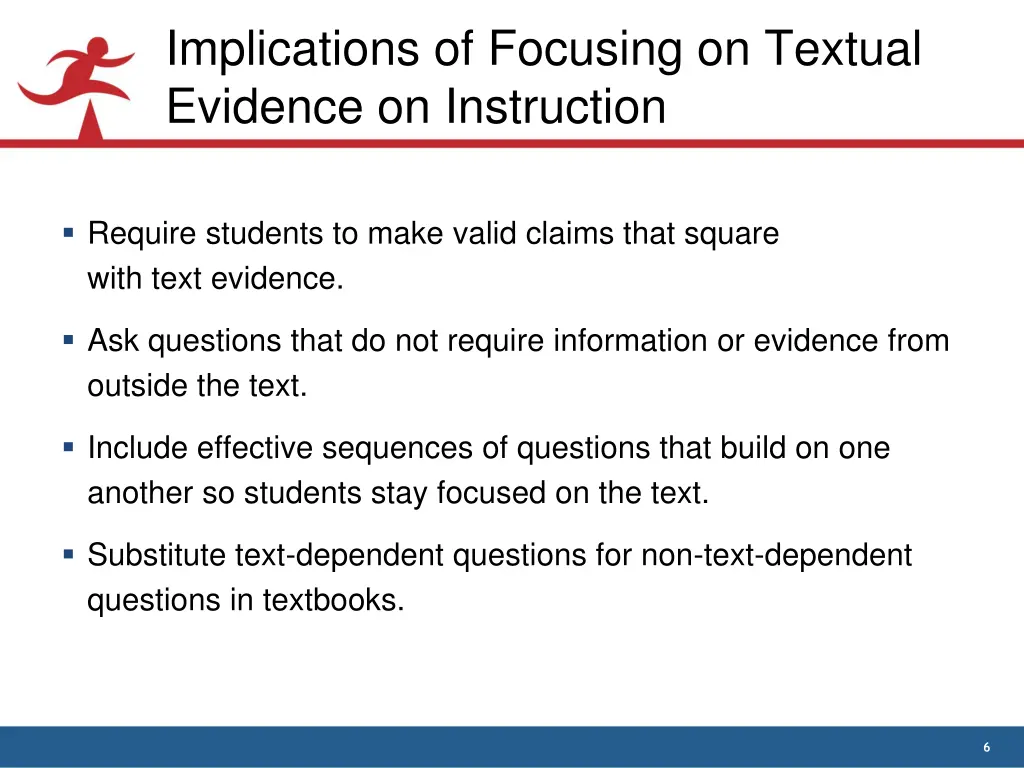 implications of focusing on textual evidence