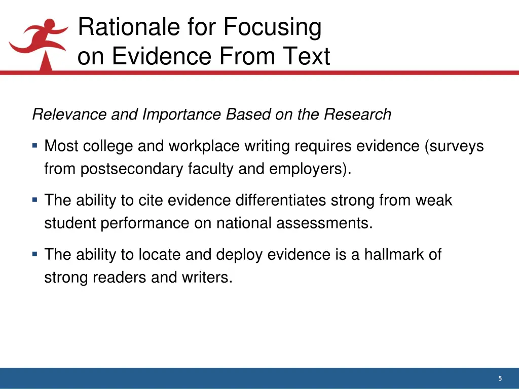 rationale for focusing on evidence from text