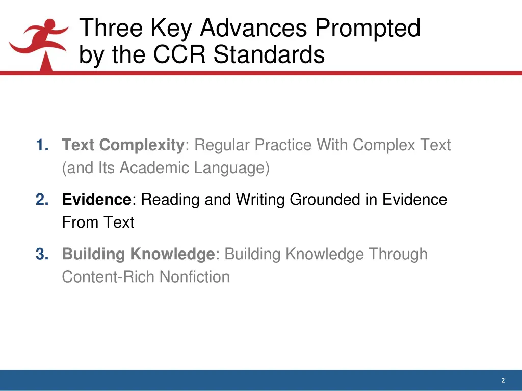 three key advances prompted by the ccr standards