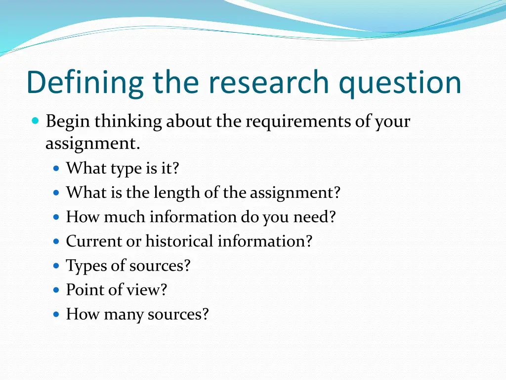 defining the research question