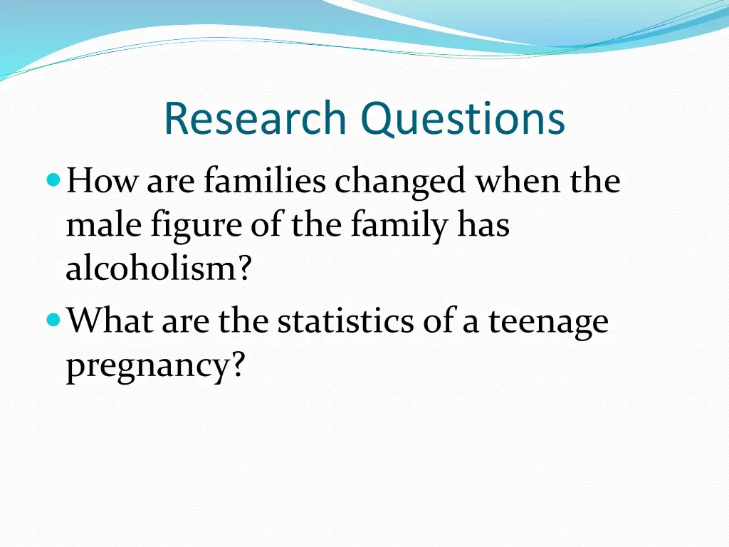 research questions how are families changed when