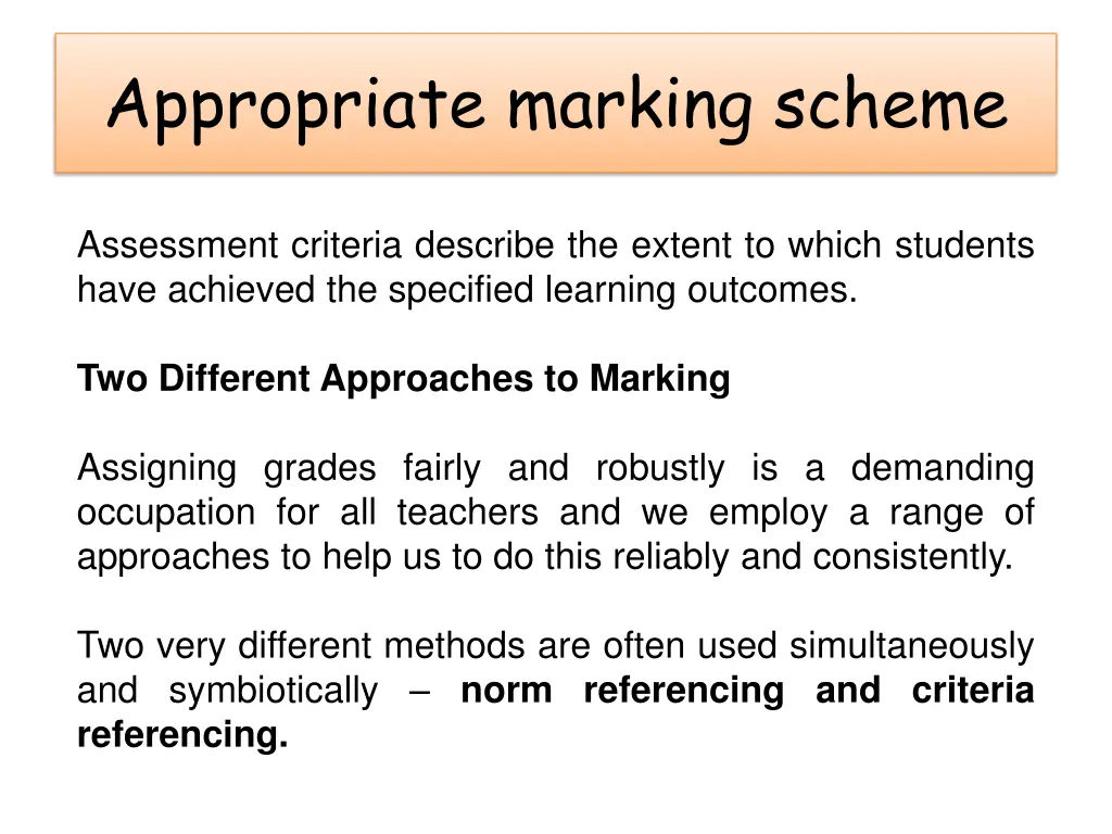 appropriate marking scheme